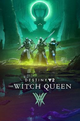 Destiny 2 The Witch Queen is a masterpiece