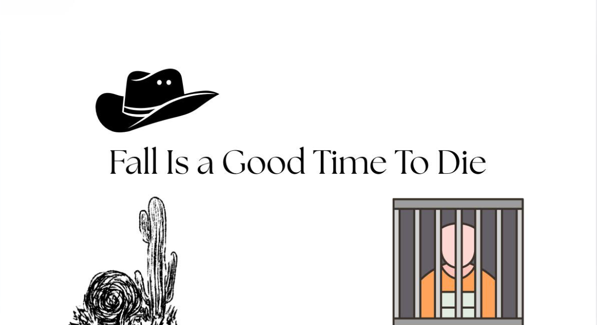 Fall Is a Good Time To Die is too lacking to be great